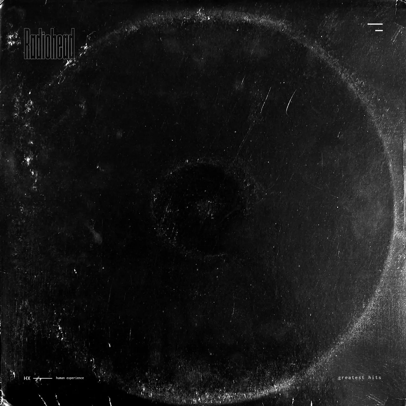 Front of the sleeve: a scratched black square with a faint circular record mark, the Radiohead wordmark top left and 'HX — human experience' bottom left.